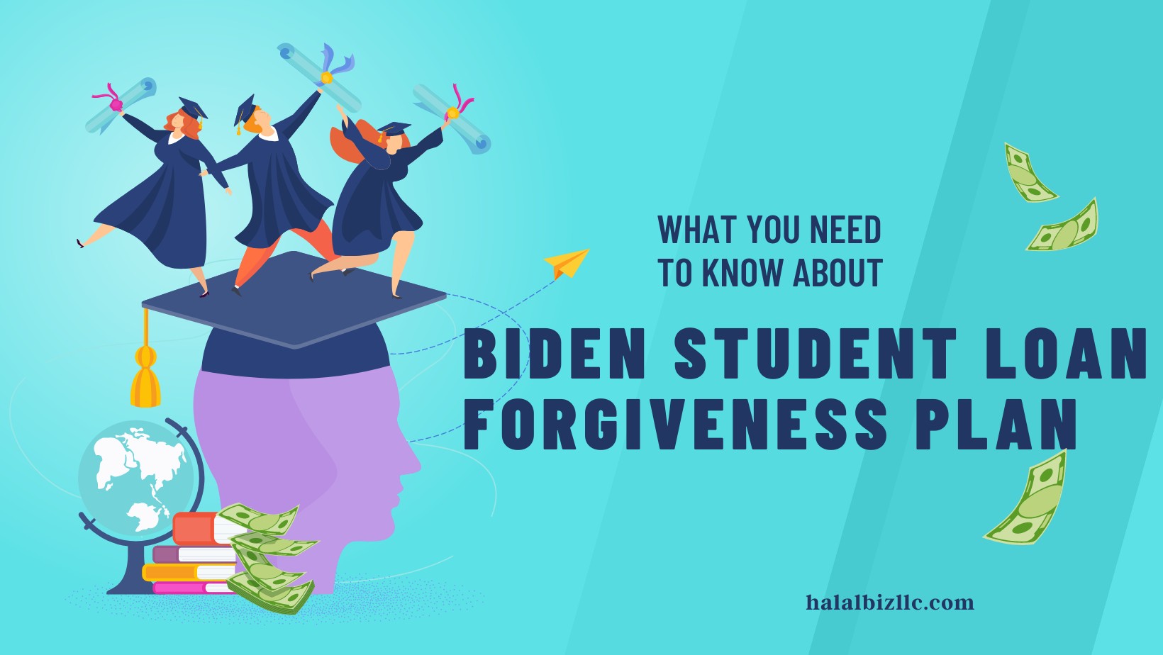 You are currently viewing Understanding the Details of the Biden Student Loan Forgiveness Plan